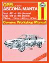 OPEL ASCONA & MANTA (1975-1988) PETROL 1.6 1.8 1.9 2.0 B SERIES  CLASSIC REPRINT MANUAL