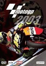 2003 MOTO GP (220 MIN)
