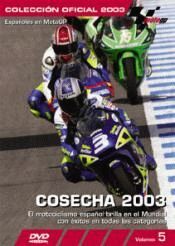 2003 MOTO GP COSECHA ESPAÑOLES  EN MOTO GP (90MIN)