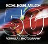 SCHLEGELMILCH 50 YEARS OF FORMULA 1 PHOTOGRAPHY