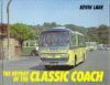 THE HEYDAY OF THE CLASSIC COACH