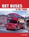 BET BUSES IN THE 1960S