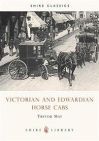 VICTORIAN & EDWARDIAN HORSE CABS