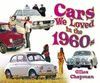 CARS WE LOVED IN THE 1960S