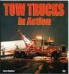 TOW TRUCKS IN ACTION