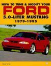 HOW TO TUNE & MODIFY YOUR FORD 5.0 LITER MUSTANG 1979-95