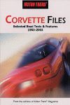 CORVETTE FILES SELECTED ROAD TESTS & FEATURES 1953-2003