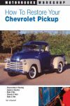 HOW TO RESTORE YOUR CHEVROLET PICKUP