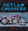 OUTLAW CHOPPERS ENTHUSIAST COLOR SERIES