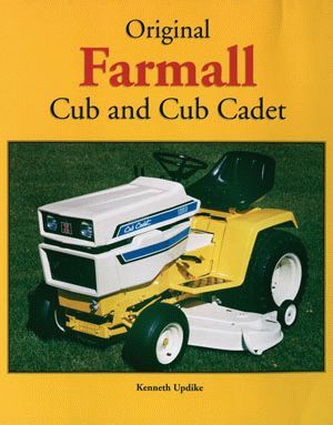 ORIGINAL FARMALL CUB AND CUB CADET