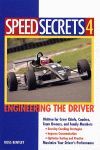 SPEED SECRETS 4 ENGINEERING THE DRIVER