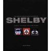 THE COMPLETE BOOK OF SHELBY AUTOMOBILES: COBRAS, MUSTANGS, AND SUPER SNAKES