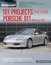 101 PROJECTS FOR YOU PORSCHE 911, 996 AND 997 1998-2008