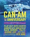CAN-AM 50TH ANNIVERSARY. FLAT OUT WITH NORTH AMERICA'S GREATEST RACE SERIES 1966-1974