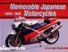 MEMORABLE JAPANESE MOTORCYCLE 1959-96