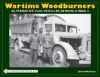 WARTIME WOODBURNWERS GAS PRODUCER VEHICLES IN WORLD WAR II - AN OVERVIEW