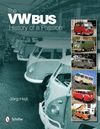 THE VOLKSWAGEN BUS. HISTORY OF A PASSION