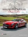 MERCEDES BENZ SUPERCARS FROM 1901 TO TODAY