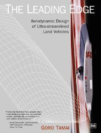 THE LEADING EDGE AERODYNAMIC DESIGN OF ULTRA STREMLINED LAND VEHICLES