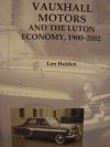 VAUXHALL MOTORS AND THE LUTON ECONOMY 1900-2002