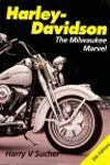HARLEY DAVIDSON THE MILWAUKEE MARVEL