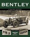 BENTLEY. A RACING HISTORY