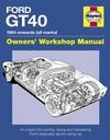 FORD GT40 1964 ONWARDS (ALL MARKS). OWNERS' WORKSHOP MANUAL