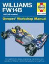 WILLIAMS FW14B (1992 ALL MODELS) OWNERS WORKSHOP MANUAL