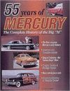 55 YEARS OF MERCURY COMPLETE HISTORY OF THE BIG 