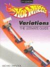 HOT WHEELS VARIATIONS THE ULTIMATE GUIDE