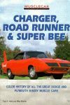 CHARGER ROAD RUNNER & SUPER BEE