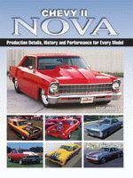 CHEVY II NOVA THE ULTIMATE GUIDE TO CHEVYS GAS SIPPING SIZZLER