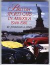 BRITISH SPORTS CARS IN AMERICA 1946-1981