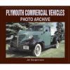 PLYMOUTH COMMERCIAL VEHICLES PHOTO ARCHIVE