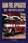 HAHN FIRE APPARATUS 1923-1990 PHOTO ARCHIVE