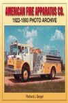 AMERICAN FIRE APPARATUS COMPANY 1922-1993 PHOTO ARCHIVE