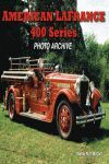 AMERICAN LAFRANCE 400 SERIES PHOTO ARCHIVE
