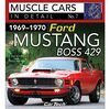 FORD MUSTANG BOSS 429 1969-1970. MUSCLE CARS IN DETAIL Nº 7