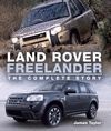LAND ROVER FREELANDER. THE COMPLETE STORY