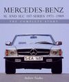 MERCEDES BENZ SL AND SLC W107 SERIES 1971-1989. THE COMPLETE STORY