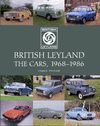 BRITISH LEYLAND. THE CARS 1968-1986