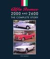 ALFA ROMEO 2000 AND 2600. THE COMPLETE STORY