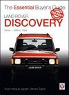 LAND ROVER DISCOVERY SERIE 1 1989 TO 1998. THE ESSENTIAL BUYER'S GUIDE