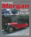 COMPLETELY MORGAN: THREE-WHEELERS 1910 TO 1952