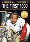 FORMULA 1 ALL THE RACES. THE FIRST 1000