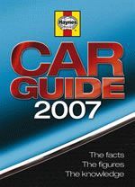 CAR GUIDE 2007 THE FACTS THE FIGURES THE KNOWLEDGE