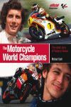 THE MOTORCYCLE WORLD CHAMPIONSHIP.  THE INSIDE STORY OF HISTORY´S HEROES
