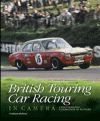 BRITISH TOURING CAR RACING IN CAMERA  - A PHOTOGRAPHIC CELEBRATION OF 50 YEARS