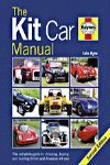 THE KIT CAR MANUAL THE COMPLETE GUIDE TO CHOOSING BUYING AND BUILDING BRITISH AND AMERICAN KIT CAR