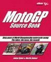 MOTO GP SOURCE BOOK. SIXTY YEARS OF WORLD CHAMPIONSHIP MOTORCYCLE RACING